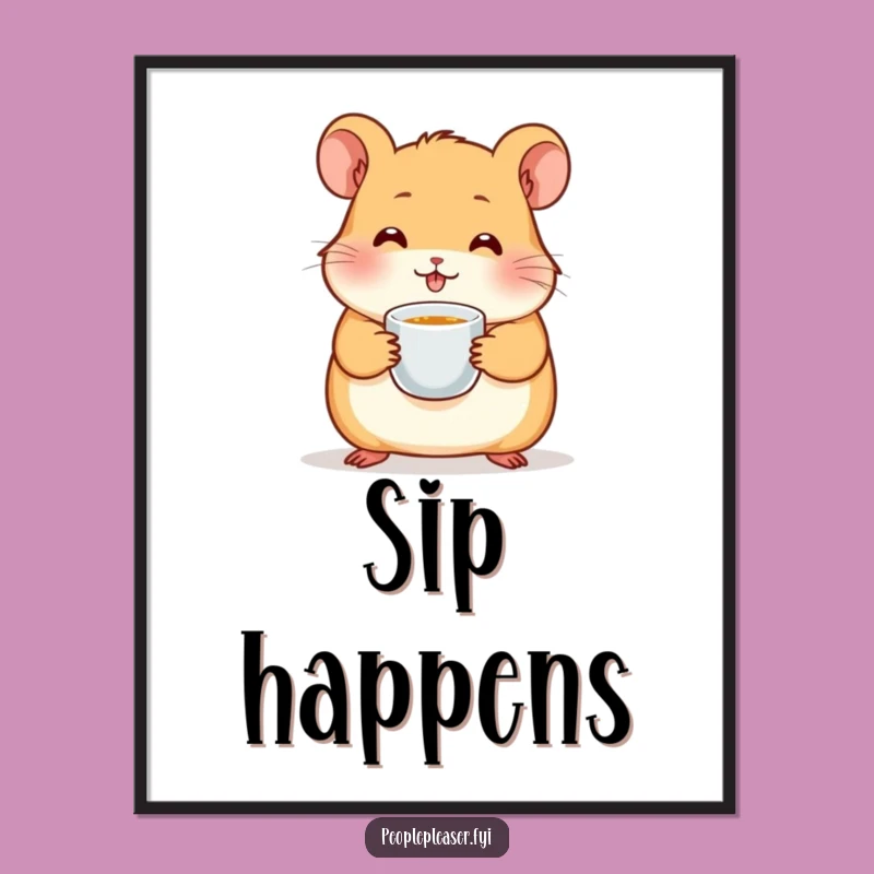 Funny Hamster Tea Time Poster: Adorable Rodent Art, Charming & Hilarious Wall Decor Gift!