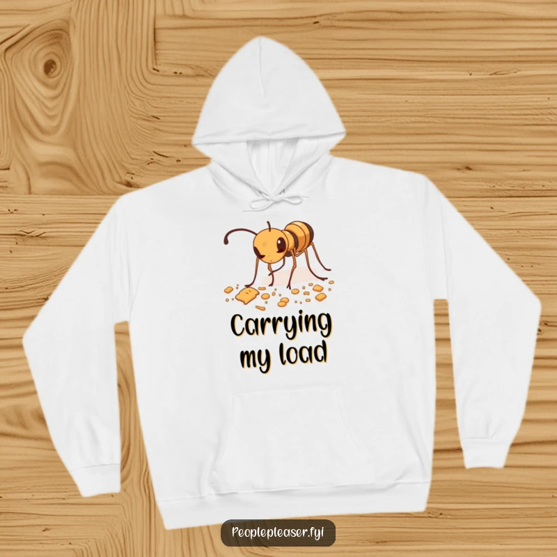 Funny hoodie featuring a diligent ant meticulously tidying up scattered crumbs, symbolizing dedication and cleanliness.