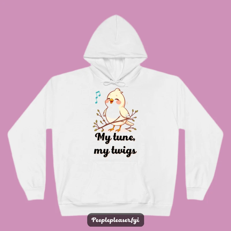 Funny Bird Song Hoodie: Cozy Twig Arranger, The Ultimate Funny Gift!