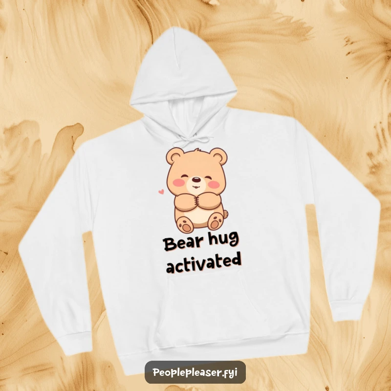 Funny hoodie featuring a smiling bear character offering a warm hug, perfect for cozy moments and spreading comfort.