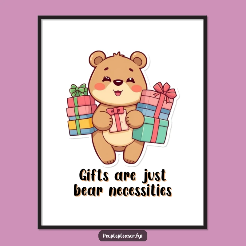 Funny Free Printable Wall Art: Bear Gifts - Downloadable Art Gift