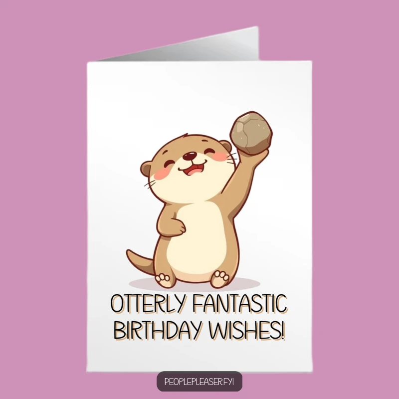 Free Printable Birthday Card: Happy Otter Toss Funny Downloadable Gift for Otter Lovers!