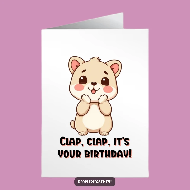 Funny Free Printable Birthday Card: Cheerful Clapping Animal - Instant Download Gift