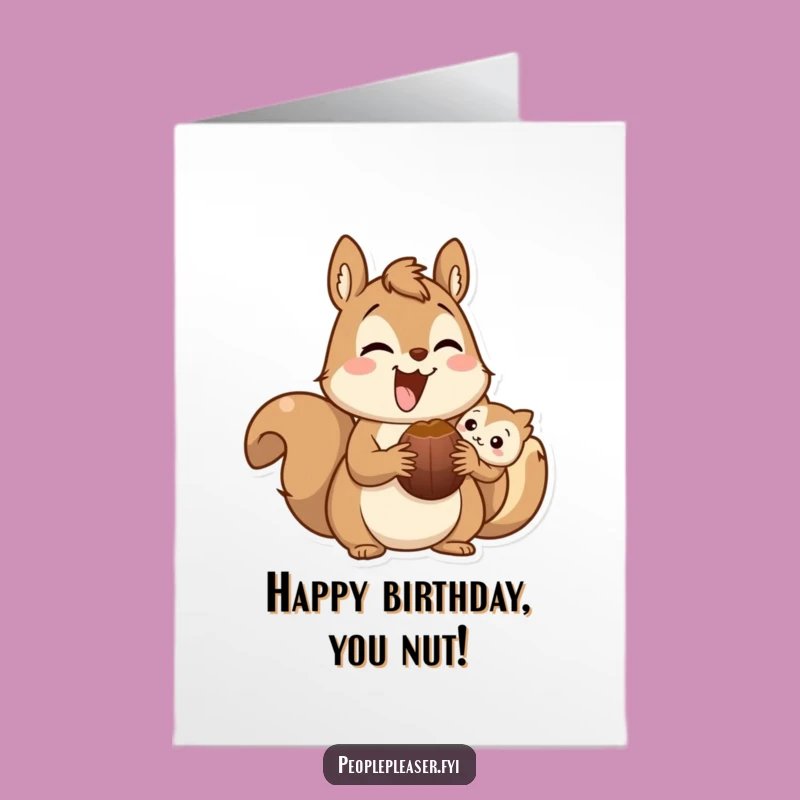 Free Printable Squirrel Sharing Birthday Card - Funny Downloadable Gift of Friendship