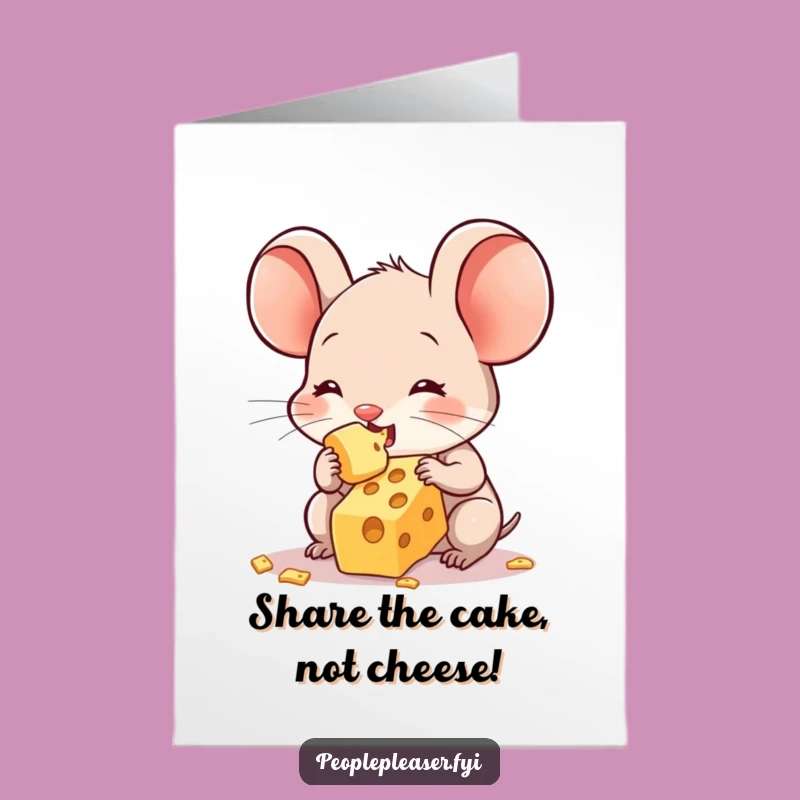 Free Printable Birthday Card: Funny Mouse Shares Last Cheese Crumb