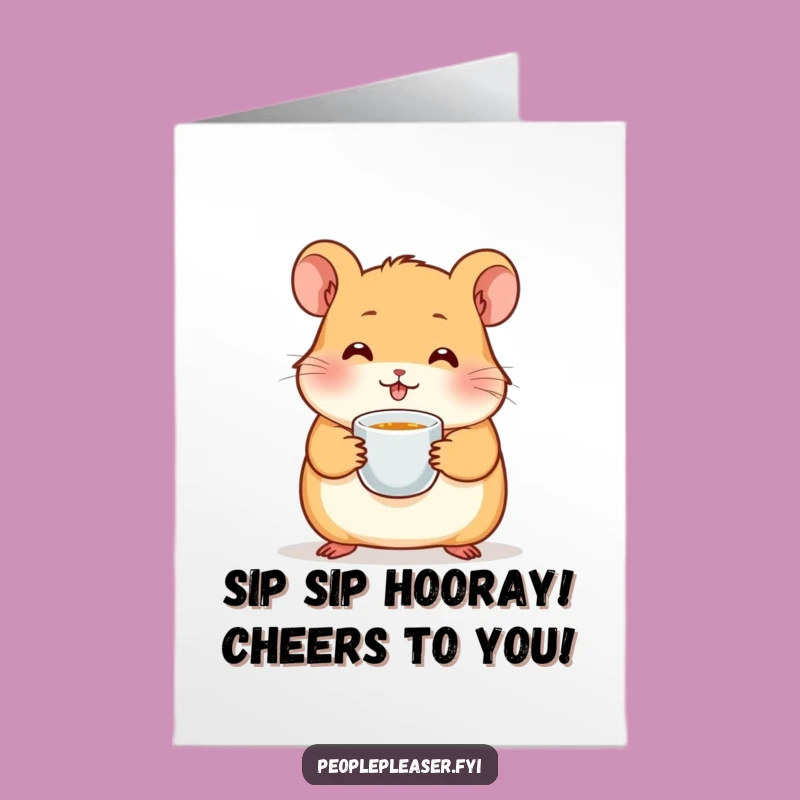 Free Printable Hamster Tea Card - Funny Congratulations Downloadable Gift for Friends