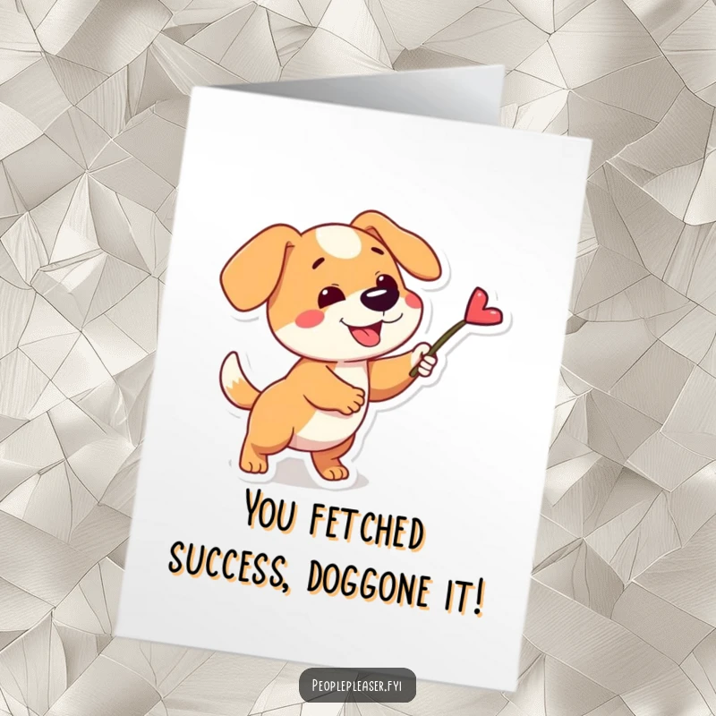 Funny Free Printable Congratulations Card: Playful dog fetching a perfect stick, celebrating success, a fun and funny downloadable gift.