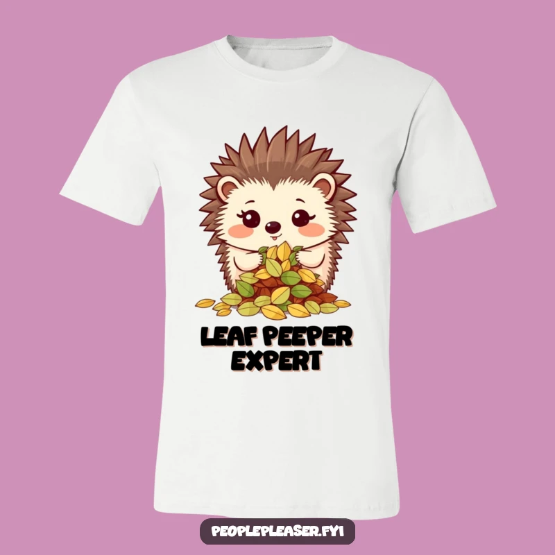 Funny Hedgehog Leaves T-Shirt: Proudly Organized Nature Tee