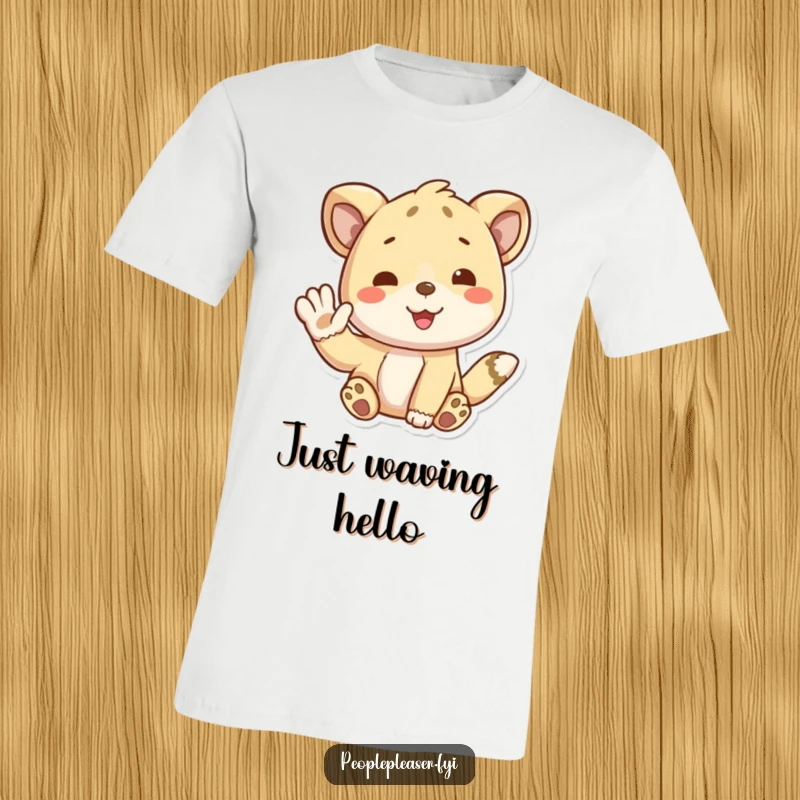 Funny t-shirt featuring a playful animal character offering a warm, friendly wave, perfect for spreading good vibes. A fantastic funny gift.