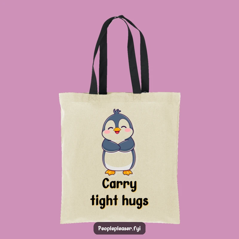 Funny Penguin Hug Tote Bag: Carry Your Warmth Everywhere!